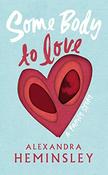 Alexandra Heminsley / Some Body to Love (Hardback) image