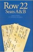 Frederick Waterman / Row 22, Seats A &amp; B (Hardback) image