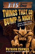 Patrick Carman / Things That Go Bump in the Night (Hardback) image