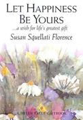 Susan Squellati Florence / Let Happiness Be Yours (Hardback) image