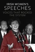 Sonja Tiernan - Irish Women's Speeches : Voices That Rocked The System  (Volume 1) - BRAND NEW image