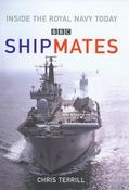 Chris Terrill / Shipmates: Inside the Royal Navy Today (Coffee Table Book) image