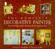 Gillie Spargo / The Complete Decorative Painter (Coffee Table Book) image