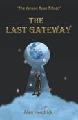 Alan Hendrick / The Last Gateway (Large Paperback) image