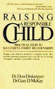 Don C. Dinkmeyer Sr. / Raising a Responsible Child (Large Paperback)