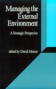 David S Mercer / Managing the External Environment (Large Paperback)