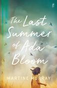 Martine Murray / The Last Summer of Ada Bloom (Large Paperback) image