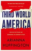 Arianna Huffington / Third World America (Large Paperback) image