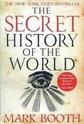 Mark Booth / The Secret History of the World (Large Paperback) image