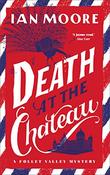 Ian Moore / Death at the Chateau ( Follet Valley Mysteries) (Large Paperback) image