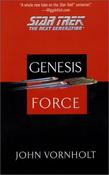 John Vornholt / Star Trek: The Next Generation Genesis Force