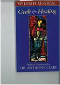 Wilfrid McGreal / Guilt and Healing  (Large Paperback) image
