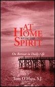 Tom S. J. O'Hara / At Home With the Spirit (Large Paperback) image