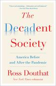 Ross Douthat / The Decadent Society (Large Paperback) image