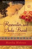 Marsha Mehran / Rosewater and Soda Bread (Large Paperback) image