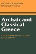 Michael Hewson Crawford / Archaic and Classical Greece (Large Paperback) image