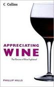 Phillip Hills / Appreciating Wine: (Large Paperback) image