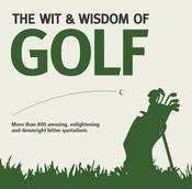 Nick Holt / Wit &amp; Wisdom of Golf (Large Paperback) image