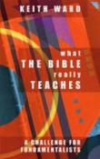 Keith Ward / What the Bible Really Teaches (Large Paperback) image
