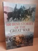 Steven Moore - 100 Irish Stories of the Great War - PB image