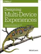 Michal Levin / Designing Multi-Device Experiences (Large Paperback) image