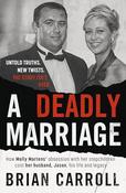 Brian Carroll / A Deadly Marriage (Large Paperback) image