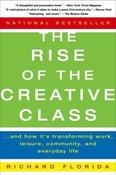 Richard Florida / The Rise of the Creative Class (Large Paperback)