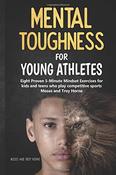 Troy Horne / Mental Toughness For Young Athletes (Large Paperback)