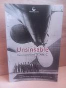 Margo Taft Stever, Sandra Yannone &amp; Susana H. Case ( Editors) - Unsinkable : Poems Inspired by the Titanic - PB - BRAND NEW image