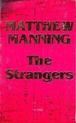 Matthew Manning / The Strangers (Large Paperback)
