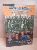 Tony Patterson - A Century of Change  : 100 Years of Vocational Education in County Kilkenny - PB - 2007 image