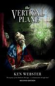 Ken Webster / The Vertical Plane -  The Mystery of the Dodleston Messages (Large Paperback) image