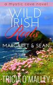 Tricia O'Malley / Wild Irish Roots: Margaret &amp; Sean (Large Paperback) image