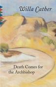 Willa Cather / Death Comes for the Archbishop (Large Paperback) image