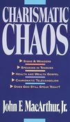 John F. MacArthur Jr. / Charismatic Chaos (Large Paperback) image