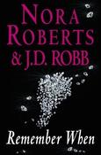 Nora Roberts &amp; J.D Robb / Remember When (Large Paperback) image