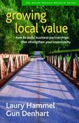 Laury Hammel / Growing Local Value (Large Paperback)