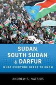 Andrew S. Natsios / Sudan, South Sudan, and Darfur (Large Paperback)