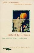 David Mas Masumoto / Epitaph for a Peach - Four Seasons on My Family Farm  (Large Paperback) image