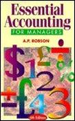 A.P. Robson / Essential Accounting for Managers (Large Paperback)