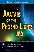 Shaun Swanson / Avatars of the Phoenix Lights UFO (Large Paperback) image