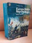 David Thomson - Europe Since Napoleon Pelican PB Reprint 1982 ( Originally 1957) image