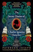 Paterson Joseph / The Secret Diaries of Charles Ignatius Sancho (Large Paperback)