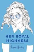 Rachel Hawkins / Her Royal Highness (Large Paperback) image