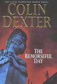 Colin Dexter / The Remorseful Day (Hardback) image