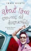 Irma Kurtz / About Time (Hardback) image