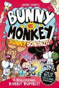 Jamie Smart / Bunny vs Monkey: Bunny Bonanza! (Hardback) image