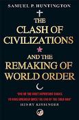 Samuel P. Huntington / The Clash of Civilizations and the Remaking of World Order image