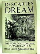 Philip J. Davis &amp; Reuben Hersh / Descartes Dream - The World According to Mathematics (Large Paperback)
