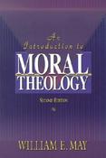 William E. May / Introduction to Moral Theology (Large Paperback) image